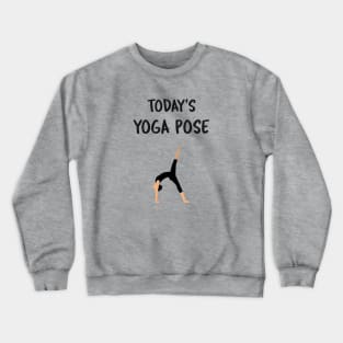 Today's Yoga Pose - One-Legged Wheel Crewneck Sweatshirt